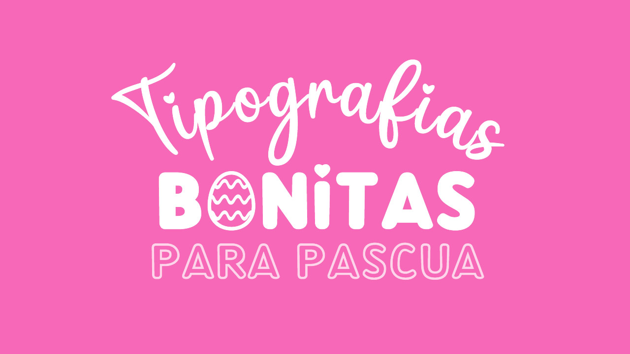 Tipografias para Pascua