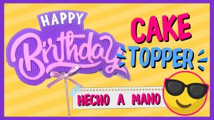 Cake Topper de HAPPY BIRTHDAY