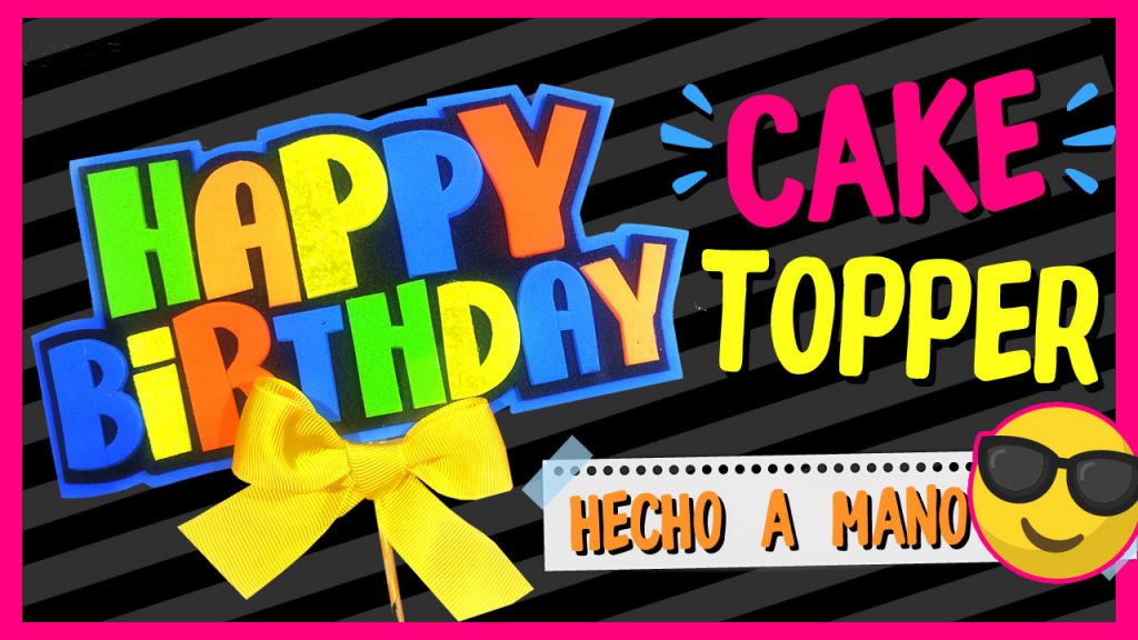 Cake Topper Happy Birthday