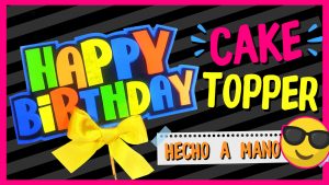 Cake Topper Happy Birthday