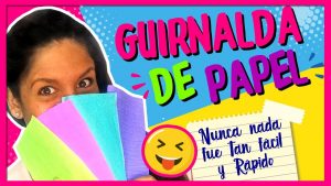 GUIRNALDAS de papel