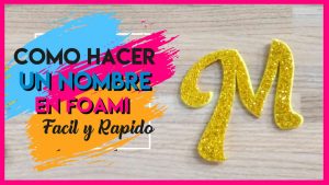 Nombres en foami