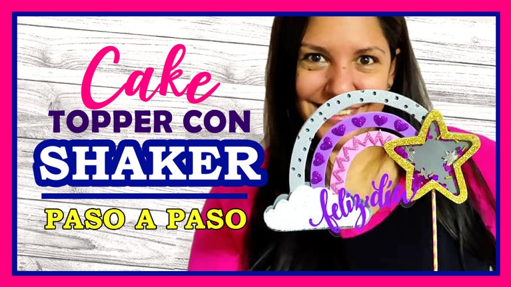 Cake Topper con Shaker hecho en foamy paso a paso