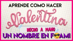 Nombres en foamy HECHO a MANO | Gomaeva